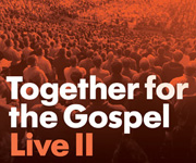 Together for the Gospel Live II album